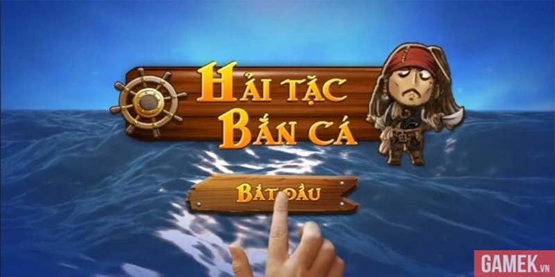 Bắn cá vua hải tặc – Game săn thưởng cực hot cho game thủ Việt bắn cá vua hải tặc